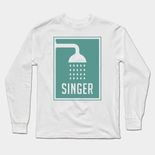 Shower Singer II Long Sleeve T-Shirt